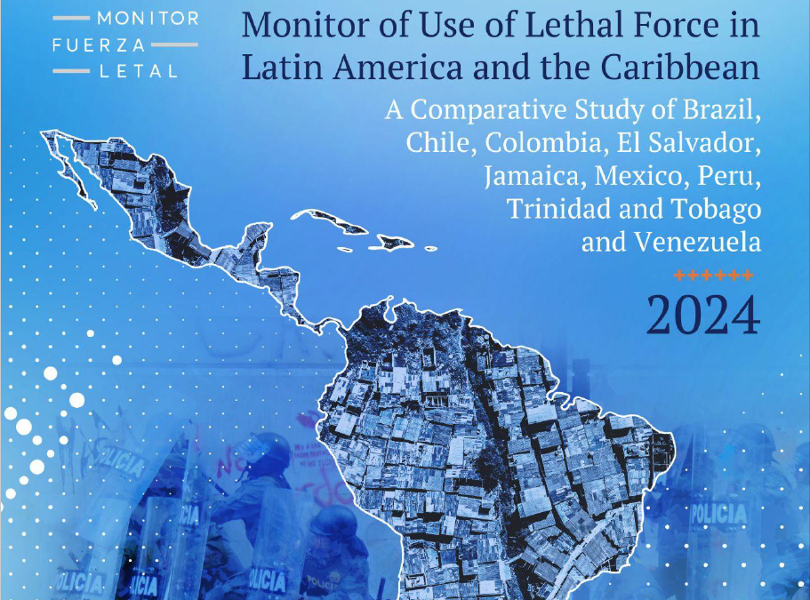 Monitor del uso de la fuerza letal en América Latina y El Caribe (2024)